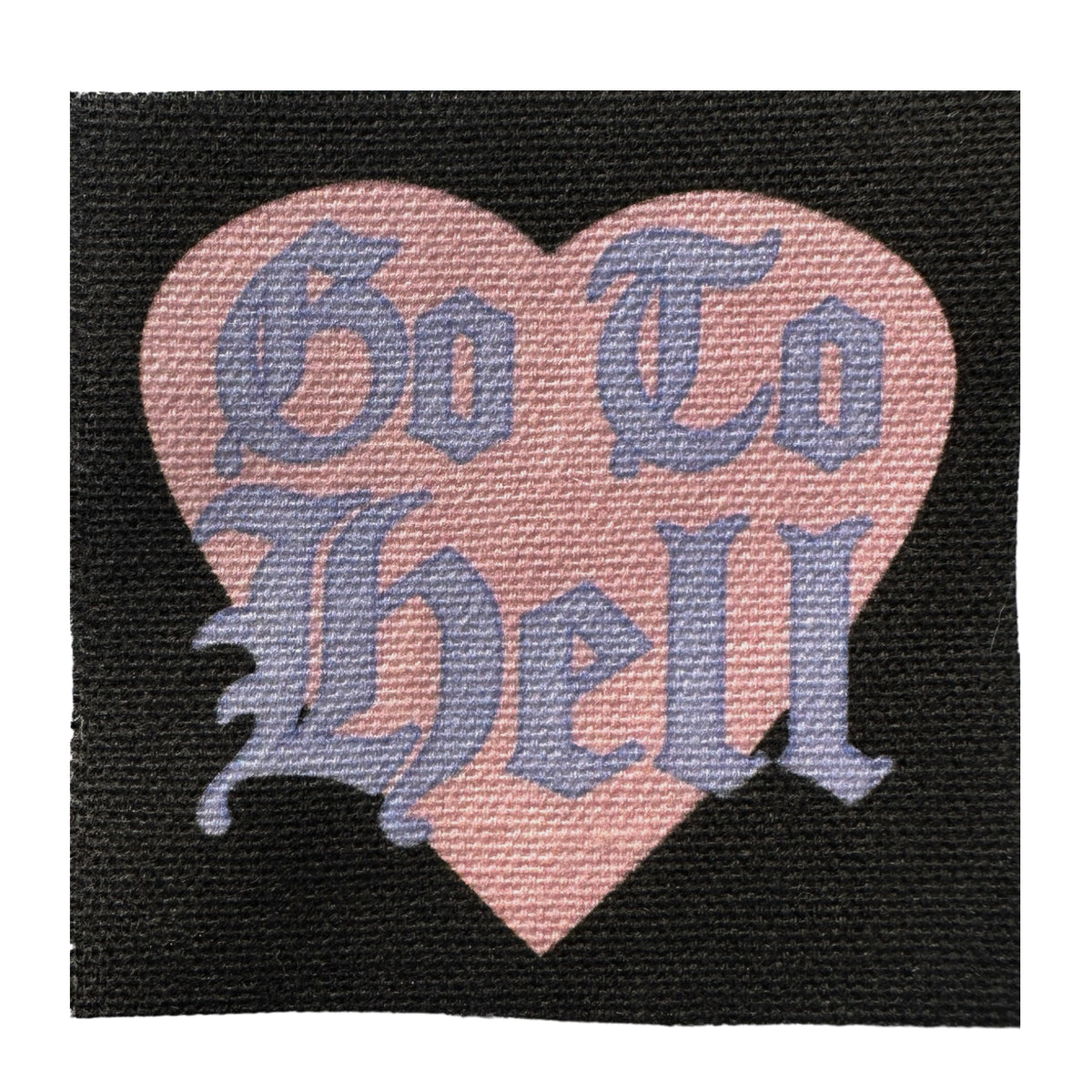 Go To Hell Fabric Patch