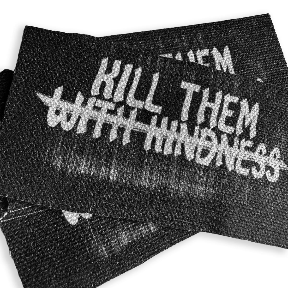 Kill With Kindness Sew-On Patch