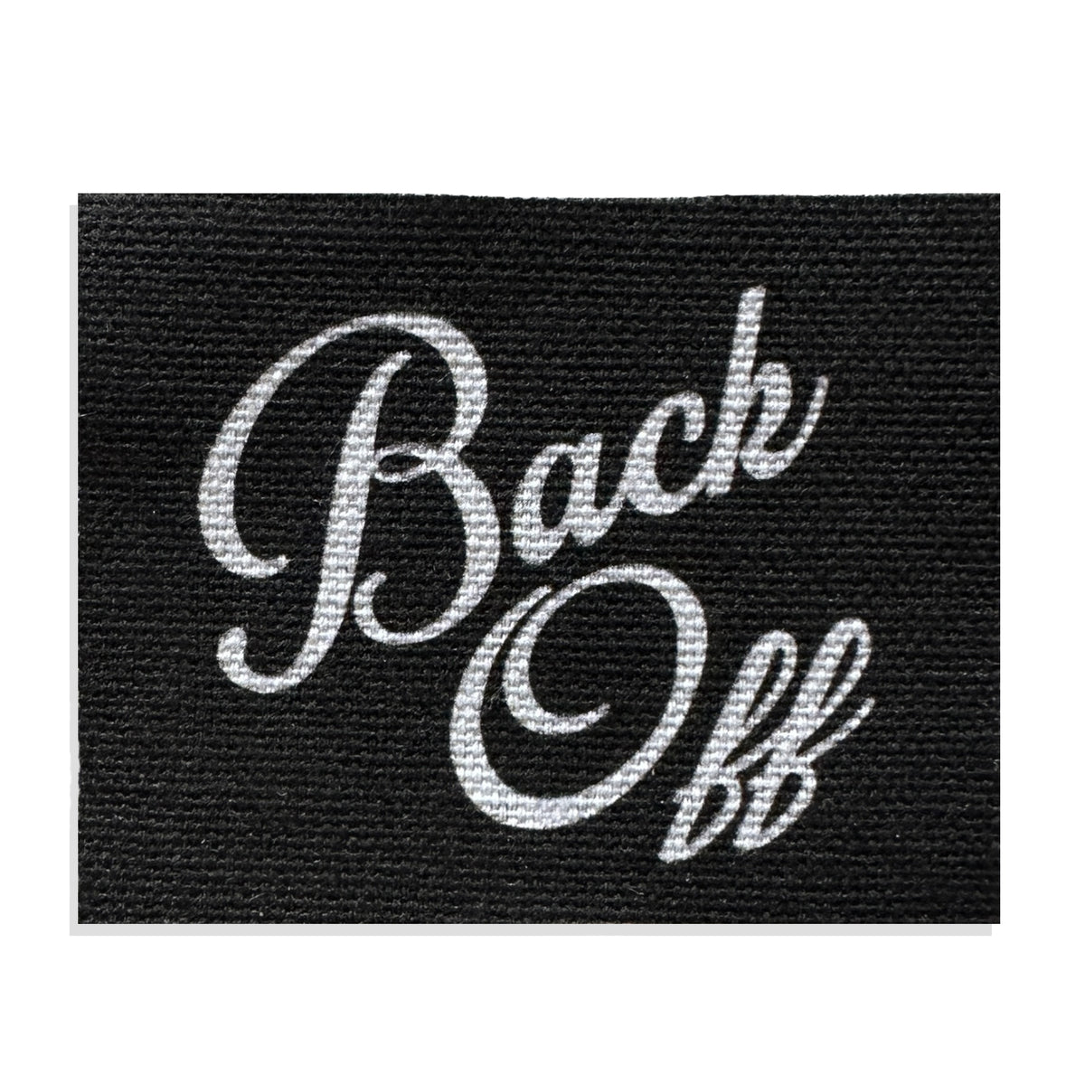 Back Off Sew On Fabric Patch