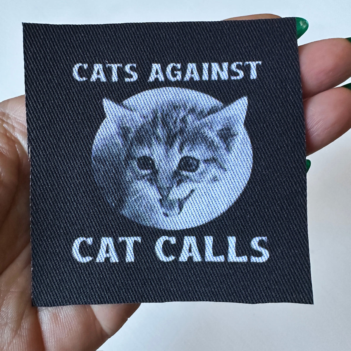 No Cat Calls Fabric Patch