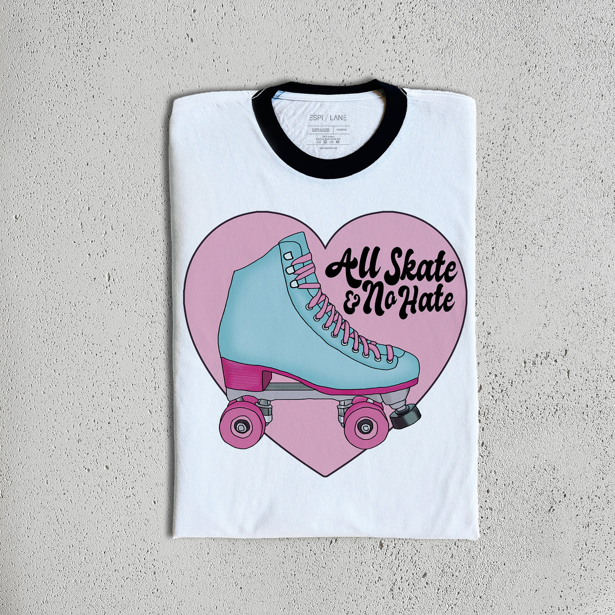 All Skate No Hate Tee-ESPI LANE