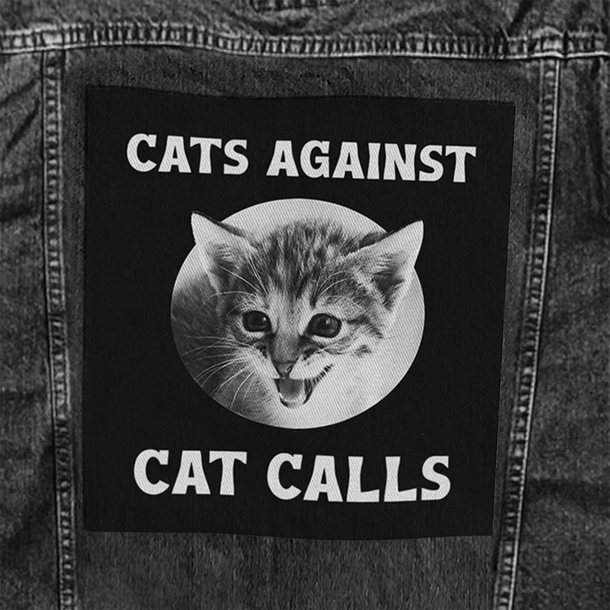 Cats Against Cat Calls Large Sew-On Jacket Patch-ESPI LANE