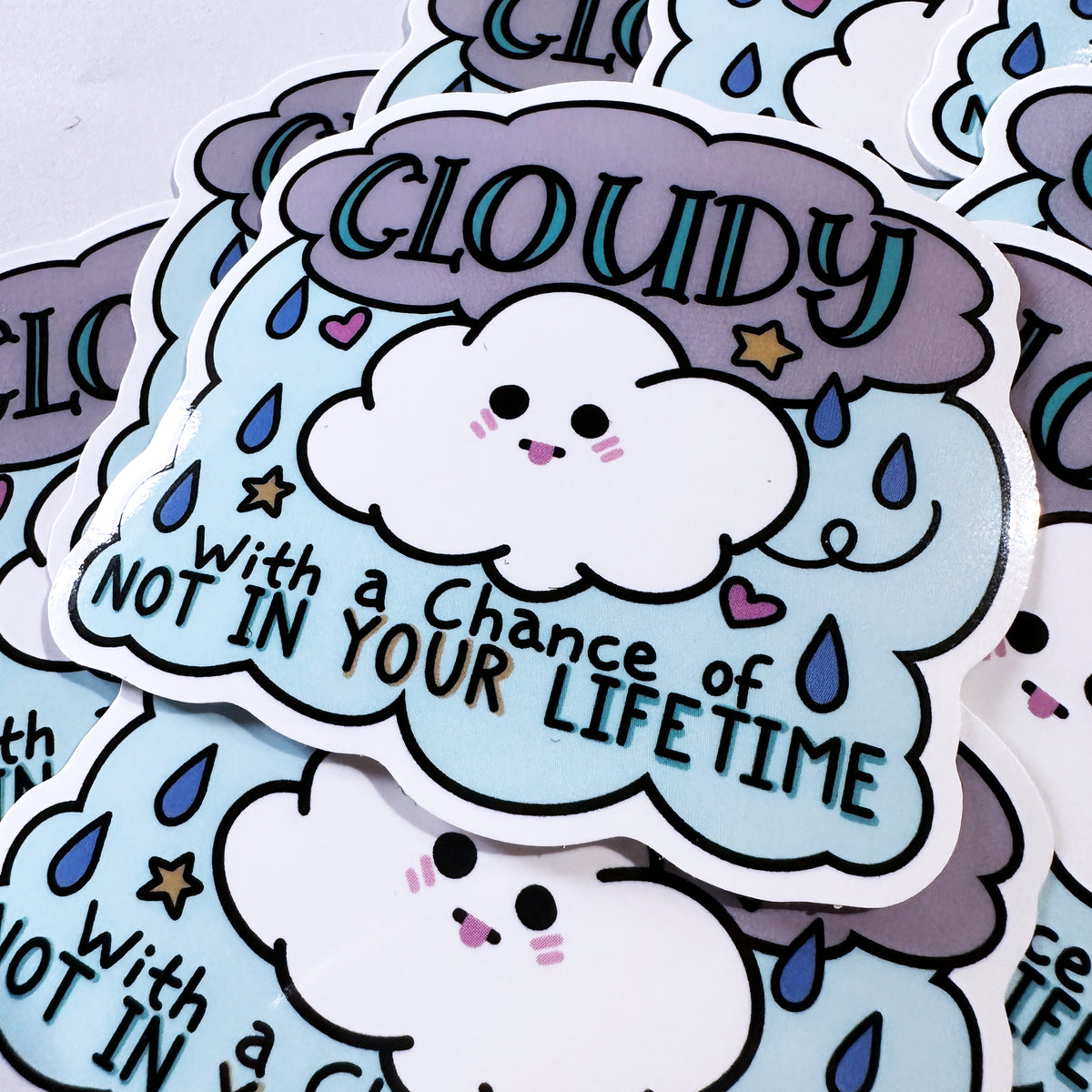 Cloudy with No Chance Sticker