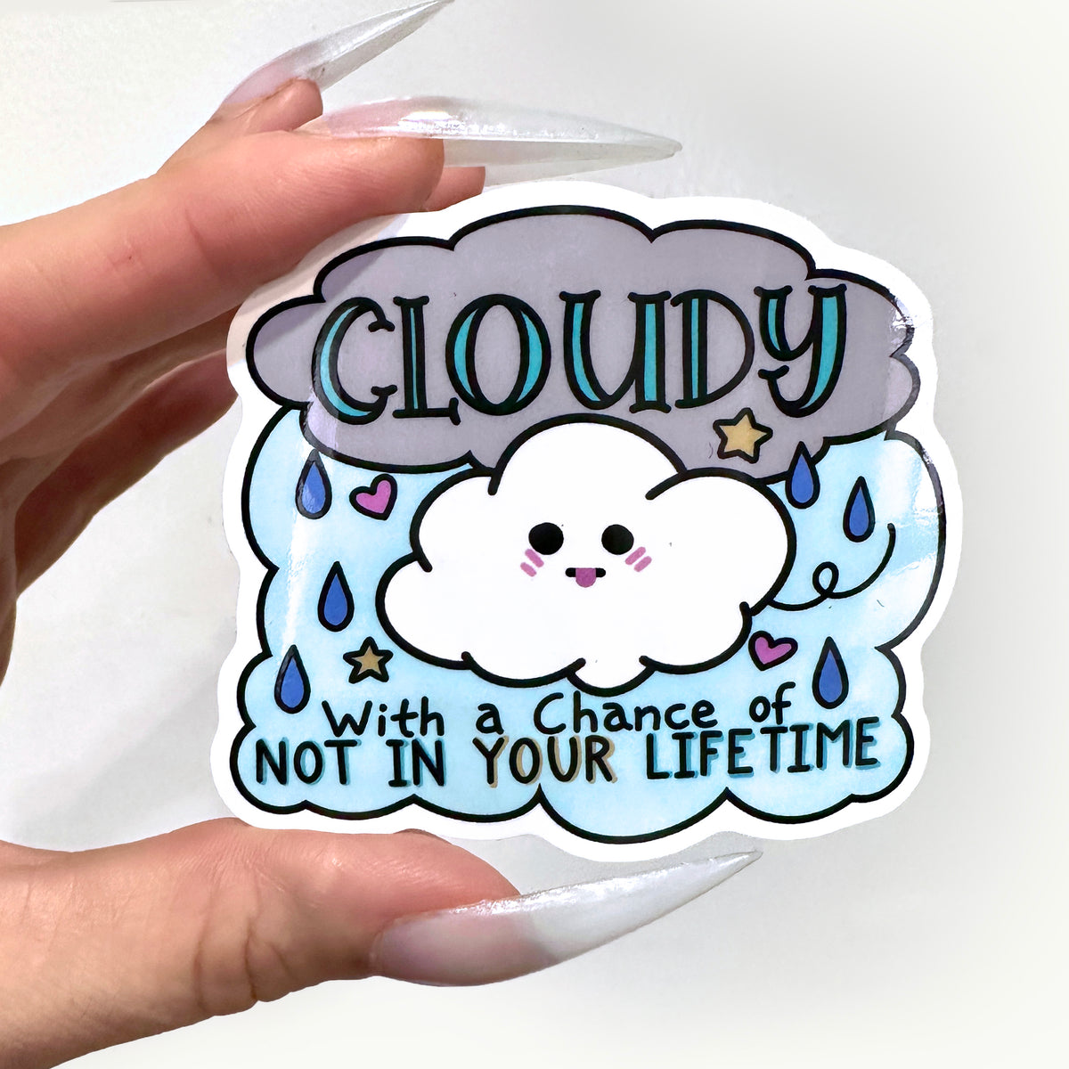 Cloudy with No Chance Sticker