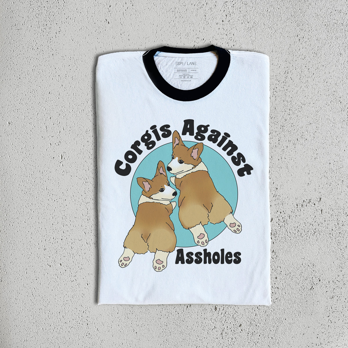 Cute Corgis Against Assholes Graphic T-Shirt-ESPI LANE