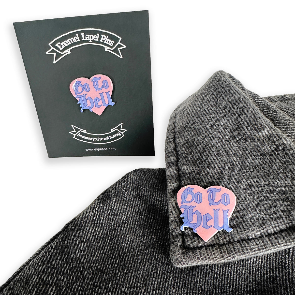 Go To Hell Heart Lapel Pin-ESPI LANE