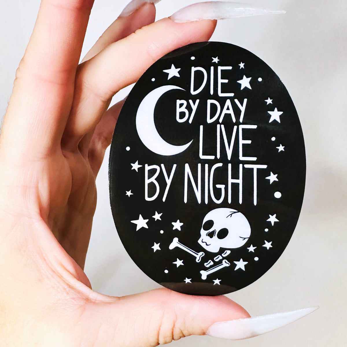 Die By Day Live By Night Skull Sticker