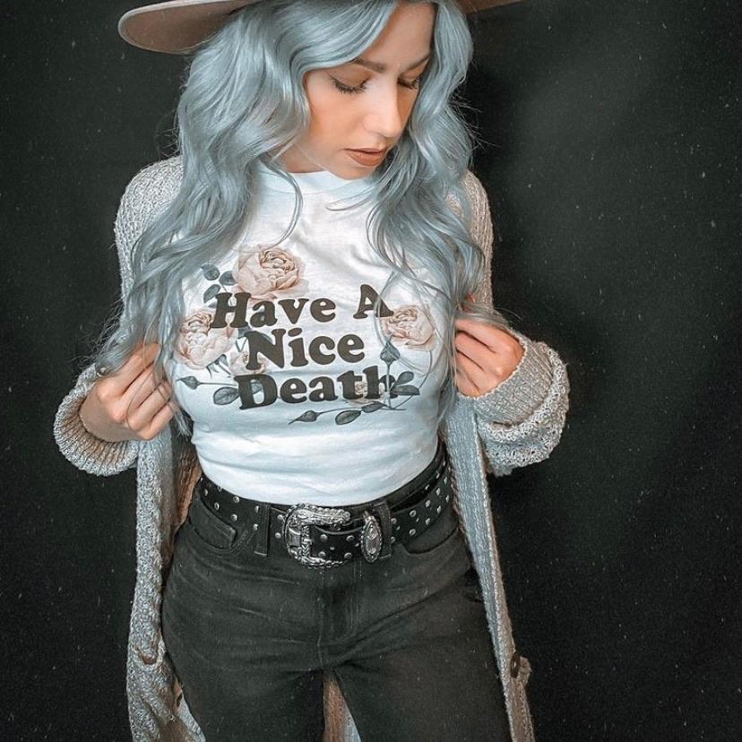 Have a Nice Death Shirt-ESPI LANE